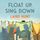 Artikelbild von Float Up, Sing Down