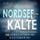 Artikelbild von Nordsee K&auml;lte - Die K&uuml;sten-Kommissare (Die Nordsee-Kommissare 11)