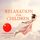 Artikelbild von Relaxation for children in chinese mandarin