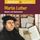 Artikelbild von Abenteuer & Wissen, Martin Luther - Rebell und Reformator