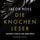 Artikelbild von Die Knochenleser