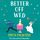 Artikelbild von Better Off Wed