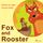 Artikelbild von Fox and Rooster