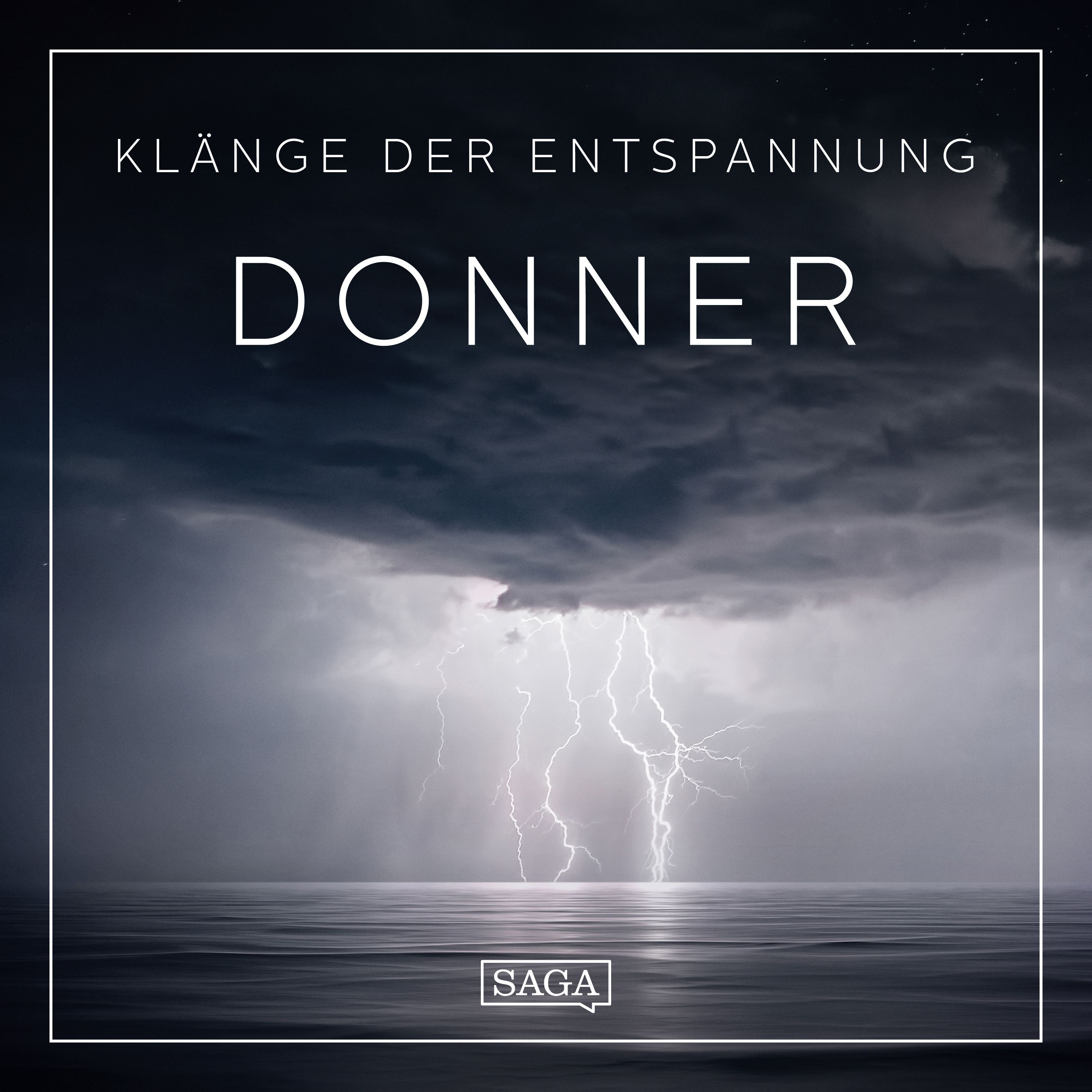 Artikelbild von Kl&auml;nge der Entspannung - Donner