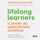 Artikelbild von Lifelong learners &ndash; o poder do aprendizado cont&iacute;nuo