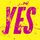 Artikelbild von Yes, Yes, Yes!