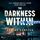 Artikelbild von The Darkness Within: A chilling British police procedural
