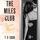Artikelbild von The Miles club. Elliot Maylz
