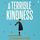 Artikelbild von A Terrible Kindness