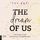 Artikelbild von The Dream Of Us
