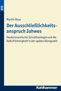Produktbild: Der Ausschlie&szlig;lichkeitsanspruch Jahwes. BonD