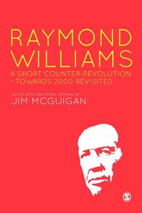 Produktbild: Raymond Williams: A Short Counter Revolution