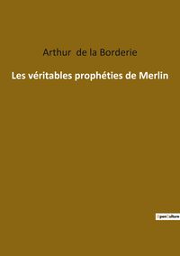 Produktbild: Les v&eacute;ritables proph&eacute;ties de Merlin