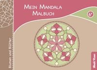 Produktbild: Mein Mandala Malbuch - Blumen und Bl&auml;tter