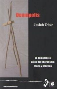 Produktbild: Dem&oacute;polisl : la democracia antes del liberalismo : teor&iacute;a y pr&aacute;ctica