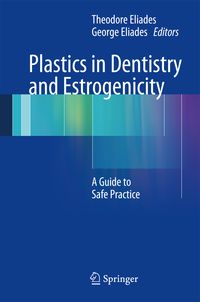Produktbild: Plastics in Dentistry and Estrogenicity