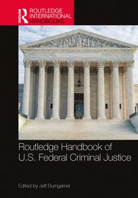 Produktbild: Routledge Handbook of U.S. Federal Criminal Justice