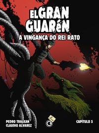Produktbild: El Gran Guar&eacute;n - A Vingan&ccedil;a do Rei Rato - Cap&iacute;tulo 5