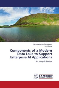 Produktbild: Components of a Modern Data Lake to Support Enterprise AI Applications