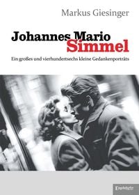 Produktbild: Johannes Mario Simmel - Ein gro&szlig;es und vierhundertsechs kleine Gedankenportr&auml;ts