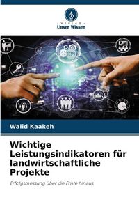 Produktbild: Wichtige Leistungsindikatoren f&uuml;r landwirtschaftliche Projekte