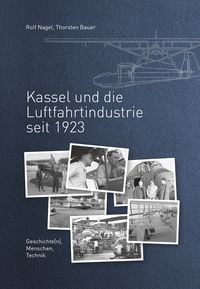 Produktbild: Kassel und die Luftfahrtindustrie seit 1923