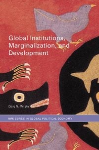 Produktbild: Global Institutions, Marginalization and Development