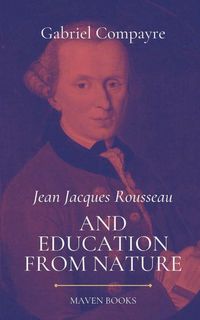 Produktbild: Jean Jacques Rousseau and Education from Nature