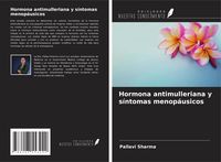 Produktbild: Hormona antimulleriana y s&iacute;ntomas menop&aacute;usicos