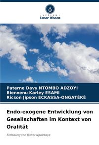 Produktbild: Endo-exogene Entwicklung von Gesellschaften im Kontext von Oralit&auml;t