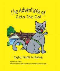 Produktbild: Cefa Finds A Home (The Adventures of Cefa the Cat, #1)