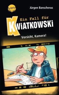 Produktbild: Ein Fall f&uuml;r Kwiatkowski (31). Vorsicht, Kamera!