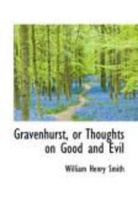 Produktbild: Gravenhurst, or Thoughts on Good and Evil