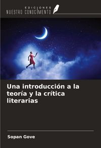 Produktbild: Una introducci&oacute;n a la teor&iacute;a y la cr&iacute;tica literarias
