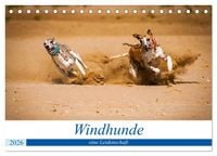 Produktbild: Windhunde - eine Leidenschaft (Tischkalender 2026 DIN A5 quer), CALVENDO Monatskalender