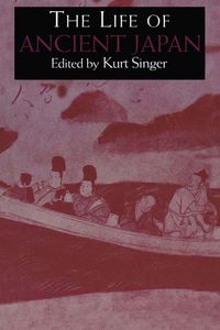 Produktbild: The Life of Ancient Japan