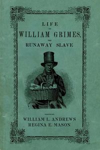 Produktbild: Life of William Grimes, the Runaway Slave