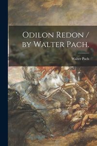 Produktbild: Odilon Redon / by Walter Pach.