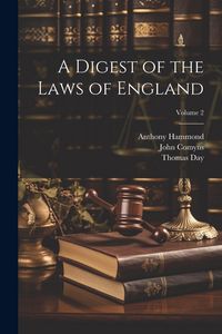 Produktbild: A Digest of the Laws of England; Volume 2