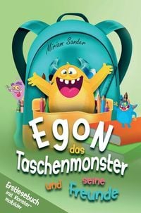 Produktbild: Egon das Taschenmonster und seine Freunde! Erstlesebuch mit monsterstarken Malbildern! 1.Auflage