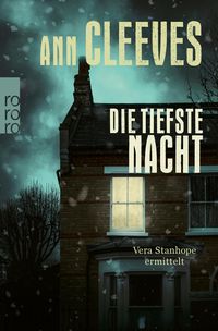 Bild vom Artikel Die tiefste Nacht: Vera Stanhope ermittelt vom Autor Ann Cleeves