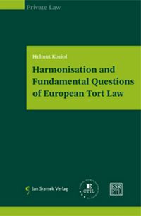 Produktbild: Harmonisation and fundamental Questions of European Tort Law