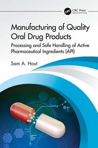 Produktbild: Manufacturing of Quality Oral Drug Products