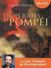 Produktbild: Les trois jours de Pomp&eacute;i