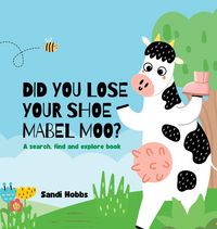 Produktbild: Did you lose your shoe, Mabel Moo?
