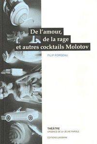 Produktbild: De l'Amour, de la Rage et Autres Cocktails Molotov