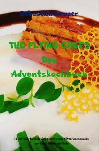 Produktbild: THE FLYING CHEFS Das Adventskochbuch