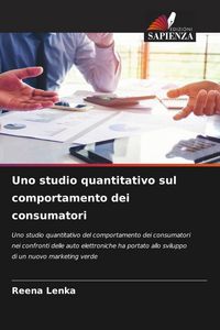 Produktbild: Uno studio quantitativo sul comportamento dei consumatori