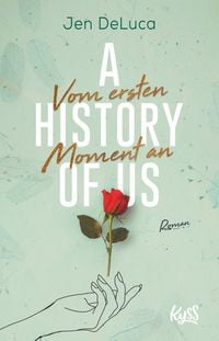 Produktbild: A History of Us - Vom ersten Moment an
