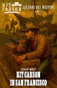 Produktbild: Kit Carson - Legende des Westens Band 3